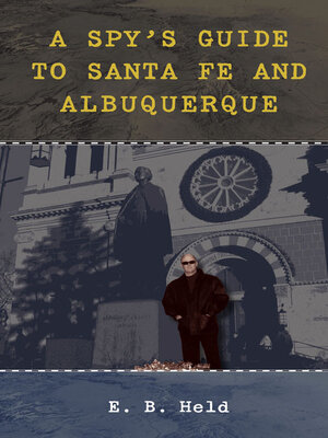 cover image of A Spy's Guide to Santa Fe and Albuquerque